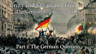 The German Revolution (1/7 - The German Question)