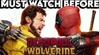 Must Watch Before DEADPOOL & WOLVERINE | Recap of Everything You Need to Know Explained