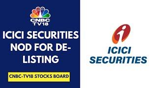 Shareholders For ICICI Sec De-Listing & Merger Proposal With ICICI Bank | CNBC TV18