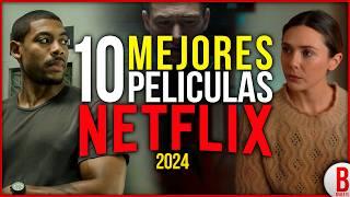 TOP 10 Mejores PELÍCULAS de NETFLIX 2024