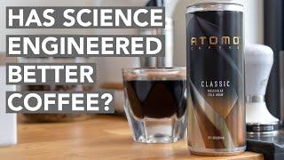 ATOMO COFFEE - Has Science Engineered Better Coffee?