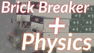 Creating a Brick Breaker with my PHYSICS ENGINE