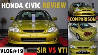 FULL CAR REVIEW: CIVIC SiR vs CIVIC VTI (COMPARISON)