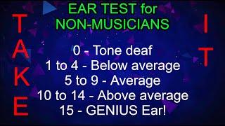 Are you TONE DEAF or MUSICALLY GIFTED? (A FUN test for non-musicians)