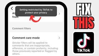 How To Fix Settings Restricted By TikTok To Protect Your Privacy