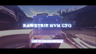 Rawetrip HvH/Config on Discord