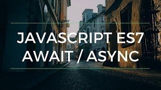 JavaScript ES8 Async/ Await