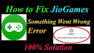 How to Fix JioGames  Oops - Something Went Wrong Error in Android & Ios - Please Try Again Later