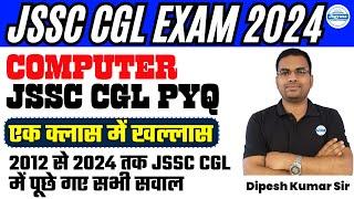 Computer in One Shot | JSSC CGL 2024 | Dipesh Sir