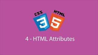 4 - HTML and CSS Tutorial for Beginners - HTML Attributes