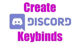 How To: Create Keybinds in Discord