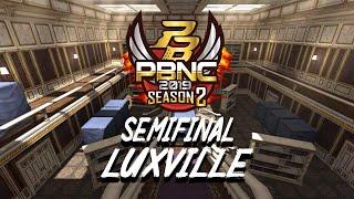 RRQ EVR VS THE PRIME (Luxville) - SEMIFINAL PBNC 2019 SEASON 2