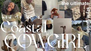 how to be a COASTAL COWGIRL aesthetic- the ultimate wardrobe/style guide to be a  coastal cowgirl