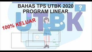 UTBK 2020 : PROGRAM LINEAR #SAMASAYA