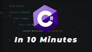 Learn C# In 10 Minutes!! C Sharp Tutorial