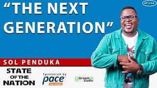 SOL PENDUKA On New Media, Old Media & The Next Generation In South Africa!