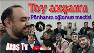 Ataş tv - Pünhanın oğlunun toy axşamında. Vüqar, Səbuhi, Xosrov, Elxan, Zaur, Dəyanət, Şaqan, Fuad.