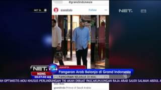 Lihat Bagaimana Pangeran Arab Mampir Di Mall Grand Indonesia - NET24