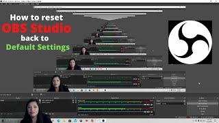 How to reset OBS Studio back to default settings? - Quick and Easy - Step by Step