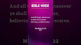 Believe God (Matthew 21:22) #bibleverseoftheday