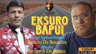 NEW KONKANI SONG 2024 || EKSURO BAPUI || ROSARIO DE BENAULIM