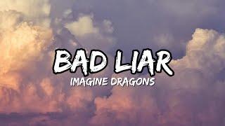 Bad Liar - Imagine Dragons (Lyrics)