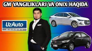 GM UZAUTO MOTORS YANGILIKLARI VA ONIX MOSHINASI HAQIDA YANGI MA'LUMOTLAR