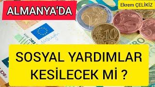 Almanya'da Sosyal Yardımlar Kesilecek mi?