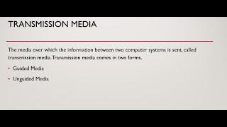 Transmission Media | Guided Media | Unguided Media