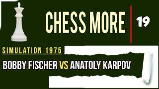 EFIC SIMULATION: Bobby Fischer vs Anatoly Karpov. Fischer-Karpov Match, 1975.