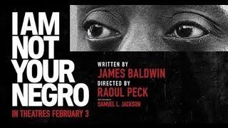 Doc-Review discusses 'I Am Not Your Negro,' a documentary film