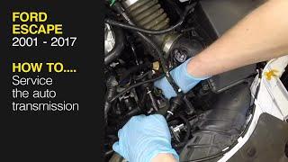 How to Service the auto transmission on the Ford Escape 2001 - 2017