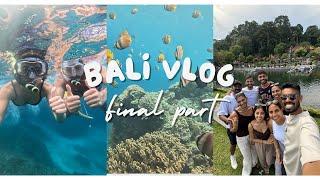 Bali Vlog 2024 | Final Part | Snorkeling & Exploring the Island