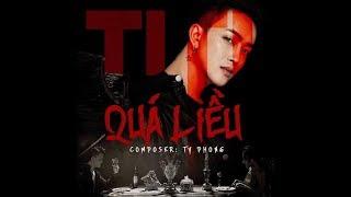 TiTi - FIRST SOLO ALBUM : iT.Ti (Quá Liều) ft. Ty Phong - "M/V OFFICIAL"