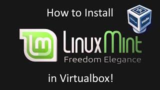 Linux Mint 21 - Installation in Virtualbox