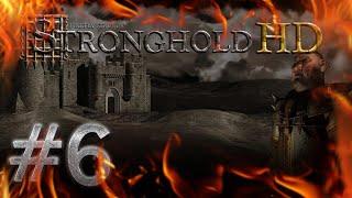 Stronghold - прохождение на очень сложном #6. Та самая миссия! Есть МАТ 18+ [Пробиваемся к болотам]