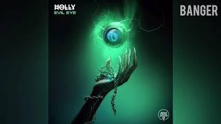 Holly - Evil Eye