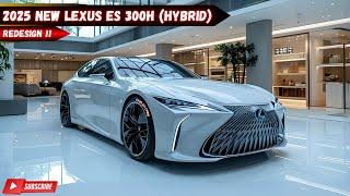 Redesign! The 2025 Lexus ES 300h is HERE! Release Date & Expectation