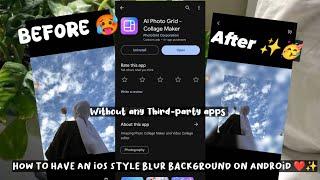 Blur Background on Profile Picture like iPhone in WhatsApp without any Third party apps on Android