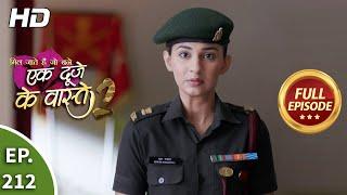 Ek Duje Ke Vaaste 2 - Ep 212 - Full Episode - 23rd March, 2021