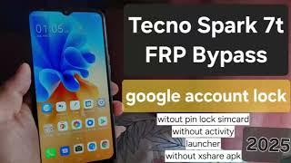 Tecno Spark 7/7t Frp bypass android 11 | No apps | No xshare | No sim | Gooogle account bypass 2025