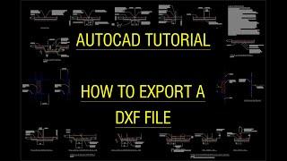 AutoCAD Tutorial - How to export a DXF file and view it