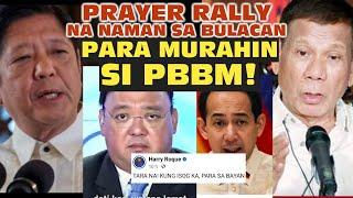 MAY PRAYER RALLY NA NAMAN SILA PARA KUTYAIN SI PBBM!