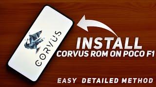 HOW TO INSTALL CORVUS ON POCO F1 (DETAILED AND EASY TUTORIAL) | FIX 100% LAG IN POCO PHONE