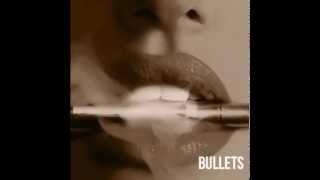 BULLETS