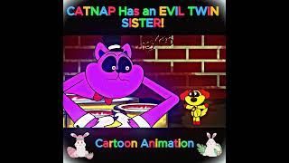 CATNAP Has an EVIL TWIN SISTER! Cartoon Animation part1