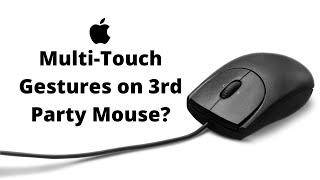 Apple Multi-Touch Gestures on 3rd Party Mouse | My Mac Setup