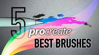5 Best Procreate Brushes