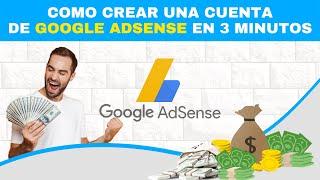 CÓMO CREAR CUENTA de Google AdSense 【En 3 Minutos】2022