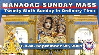 SUNDAY MASS TODAY at OUR LADY OF MANAOAG CHURCH LIVE MASS  6:00 A.M.  September 29,  2024